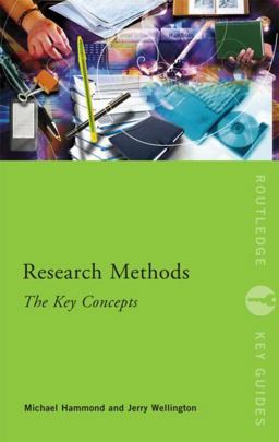Research Methods: the Key Concepts Research Methods: the Key Concepts
