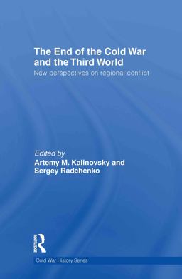 End of the Cold War and the Third World New Perspectives on Regional Conflict  9780415600545 Front Cover