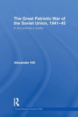 The Great Patriotic War of the Soviet Union, 1941-45
