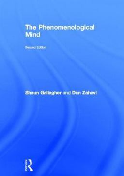 The Phenomenological Mind