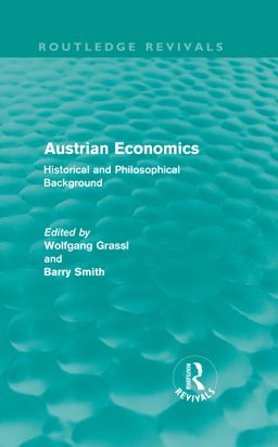 Austrian Economics (Routledge Revivals)