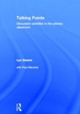 Talking Points: Discussion Activities in the Primary Classroom