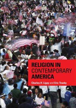 Religion in Contemporary America  9780415617383 Front Cover