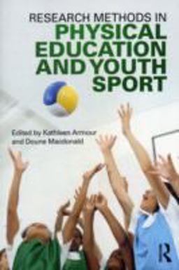 Research Methods in Physical Education and Youth Sport  9780415618854 Front Cover