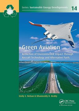 Green Aviation Reduction of Environmental Impact Through Aircraft Technology and Alternative Fuels  9780415620987 Front Cover