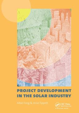 Project Development in the Solar Industry  9780415621083 Front Cover