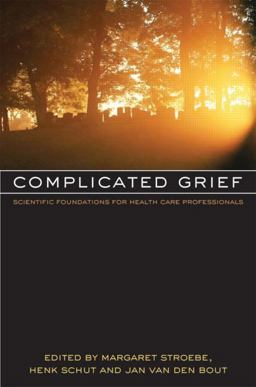 Complicated Grief Scientific Foundations for Health Care Professionals  9780415625050 Front Cover