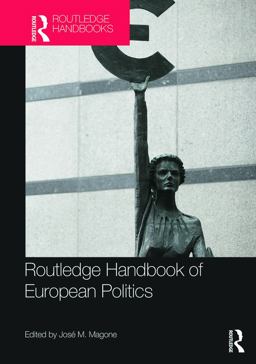 Routledge Handbook of European Politics  9780415626750 Front Cover