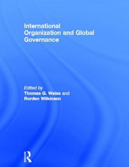 International Organizations and Global Governance