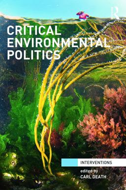 Critical Environmental Politics  9780415631228 Front Cover