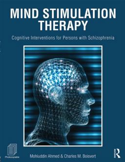 Mind Stimulation Therapy Cognitive Interventions for Persons with Schizophrenia  9780415632157 Front Cover