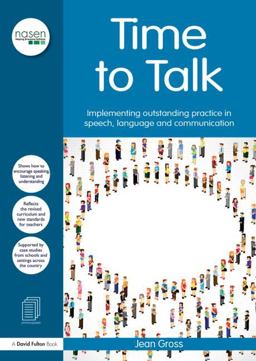 Time to Talk Implementing Outstanding Practice in Speech, Language and Communication  9780415633345 Front Cover