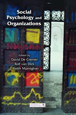Social Psychology and Organizations  9780415651820 Front Cover