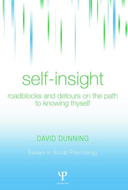 Self-Insight Roadblocks and Detours on the Path to Knowing Thyself  9780415654173 Front Cover