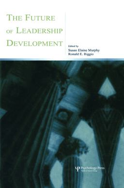 Future of Leadership Development  9780415654487 Front Cover