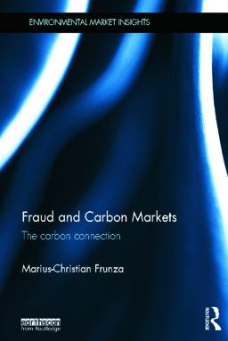 Fraud and Carbon Markets The Carbon Connection  9780415657013 Front Cover