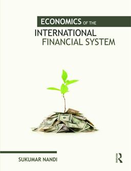 Economics of the International Financial System
