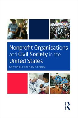 Nonprofit Organizations and Civil Society in the United States  9780415661454 Front Cover