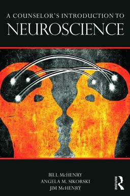 Counselor's Introduction to Neuroscience  9780415662284 Front Cover