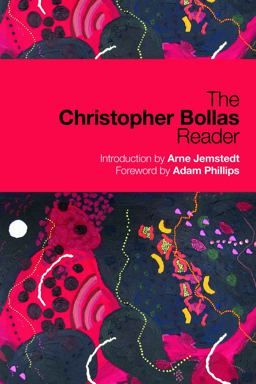 Christopher Bollas Reader  9780415664615 Front Cover