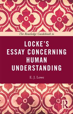 Routledge Guidebook to Locke's Essay Concerning Human Understanding  9780415664783 Front Cover