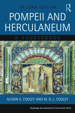Pompeii and Herculaneum A Sourcebook 2nd 9780415666800 Front Cover
