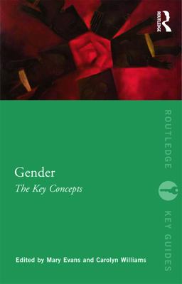Gender: the Key Concepts  9780415669627 Front Cover