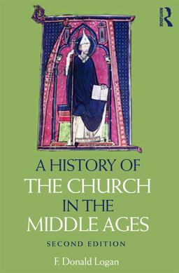 History of the Church in the Middle Ages 2nd 9780415669948 Front Cover