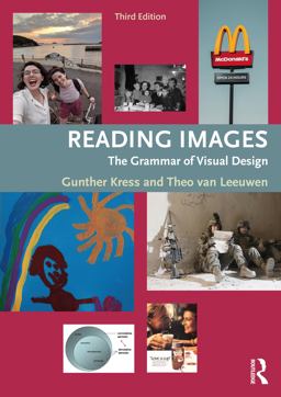 Reading Images The Grammar of Visual Design 3rd 9780415672573 Front Cover