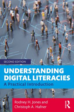 Understanding Digital Literacies A Practical Introduction  9780415673150 Front Cover