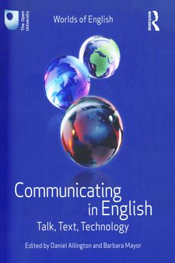 Communicating in English Talk, Text, Technology  9780415674232 Front Cover