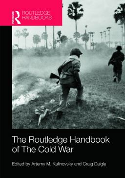 Routledge Handbook of the Cold War  9780415677011 Front Cover