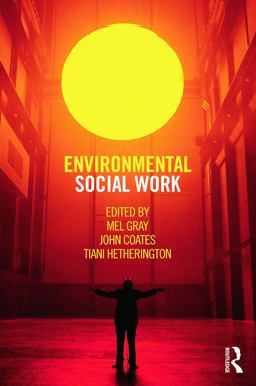 Environmental Social Work  9780415678124 Front Cover