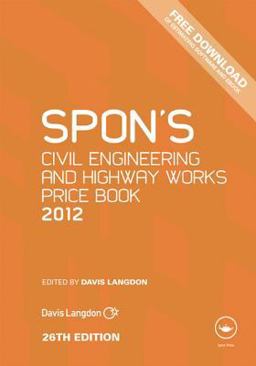 Spon's Civil Engineering and Highway Works Price Book 2012