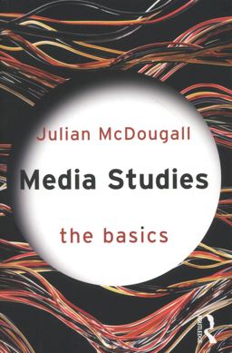 Media Studies: the Basics