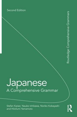 Japanese: A Comprehensive Grammar 2nd 9780415687379 Front Cover