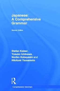 Japanese: A Comprehensive Grammar 2nd 9780415687393 Front Cover