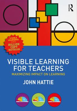 Visible Learning for Teachers Maximizing Impact on Learning  9780415690157 Front Cover