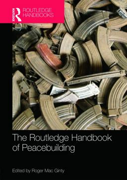 Routledge Handbook of Peacebuilding