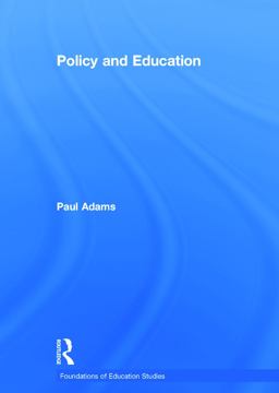 Policy and Education  9780415697576 Front Cover