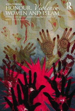 Honour, Violence, Women and Islam  9780415697798 Front Cover