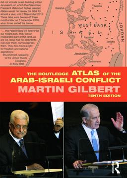 Routledge Atlas of the Arab-Israeli Conflict 10th 9780415699761 Front Cover
