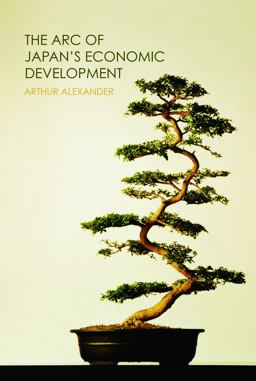 Arc of Japan's Economic Development  9780415700245 Front Cover