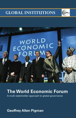 World Economic Forum A Multi-Stakeholder Approach to Global Governance  9780415702041 Front Cover