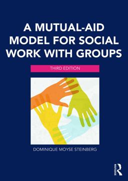 Mutual-Aid Model for Social Work with Groups 3rd 9780415703222 Front Cover