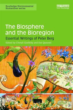 The Biosphere and the Bioregion The Biosphere and the Bioregion