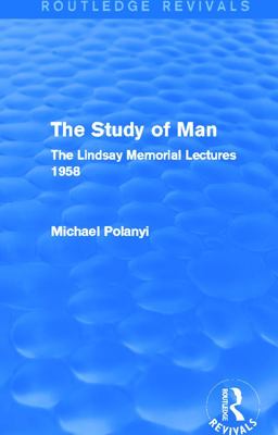 The Study of Man (Routledge Revivals)
