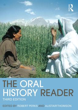 The Oral History Reader:  9780415707336 Front Cover