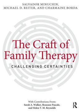 Craft of Family Therapy Challenging Certainties  9780415708128 Front Cover