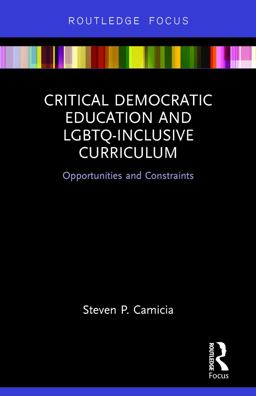 Lgbtq Curriculum and Heteronormativity in the Classroom Democratic Education as Social Change  9780415709927 Front Cover